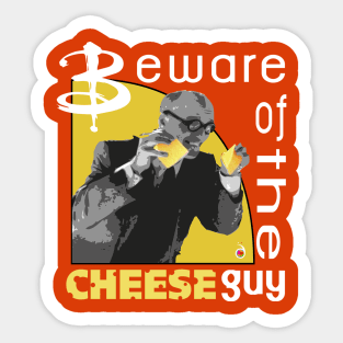 Buffy's Cheese Guy Sticker